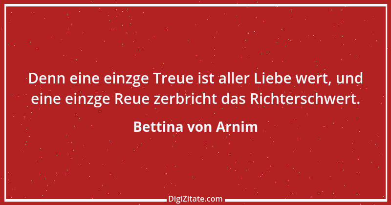 Zitat von Bettina von Arnim 138