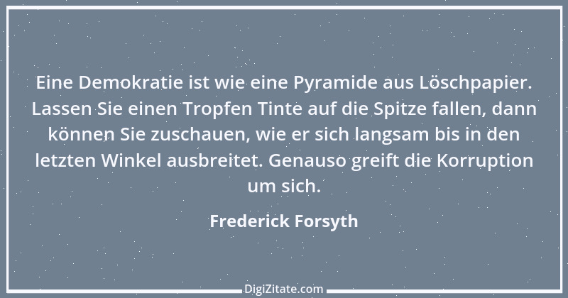 Zitat von Frederick Forsyth 5