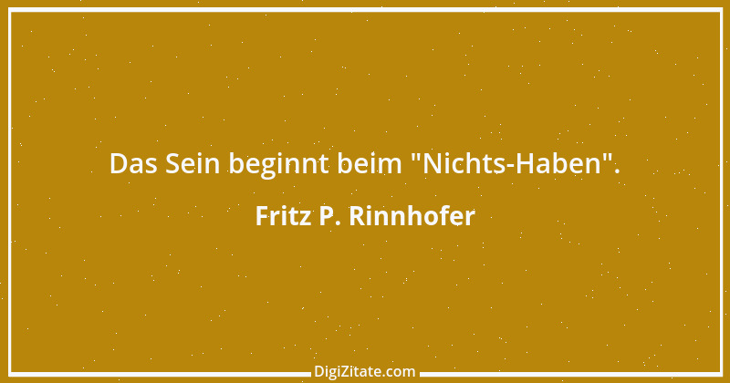 Zitat von Fritz P. Rinnhofer 130