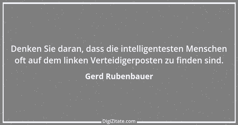 Zitat von Gerd Rubenbauer 40