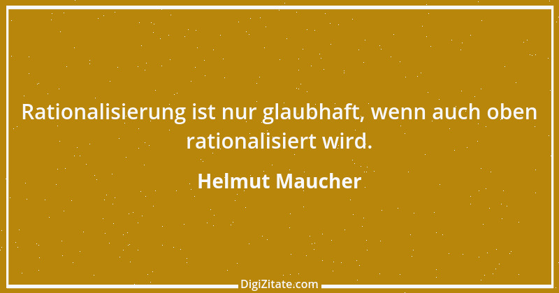 Zitat von Helmut Maucher 14