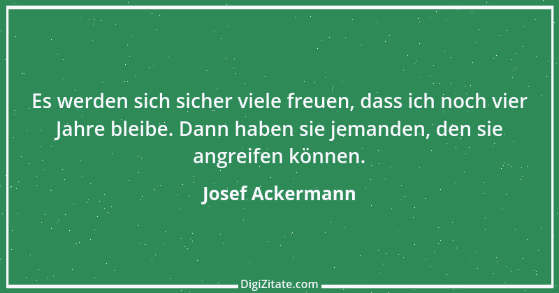 Zitat von Josef Ackermann 9