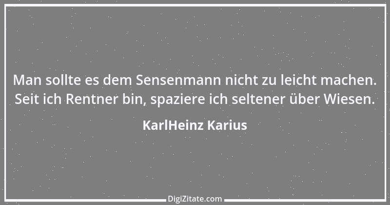 Zitat von KarlHeinz Karius 808