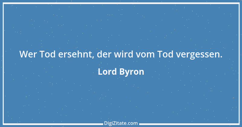 Zitat von Lord Byron 109