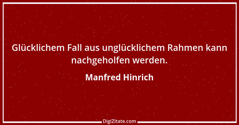 Zitat von Manfred Hinrich 3057