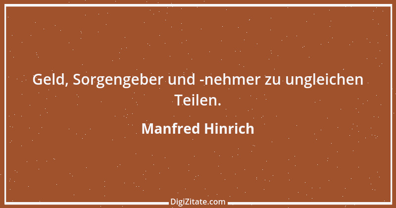 Zitat von Manfred Hinrich 57