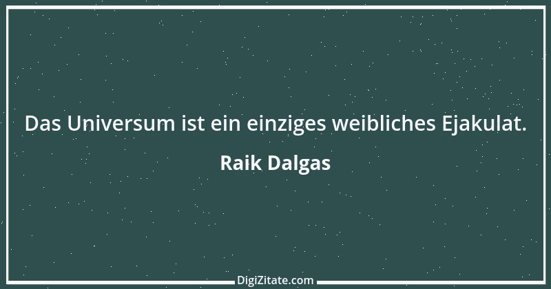 Zitat von Raik Dalgas 1