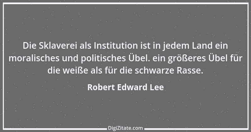 Zitat von Robert Edward Lee 3