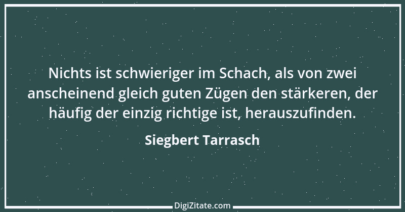 Zitat von Siegbert Tarrasch 16