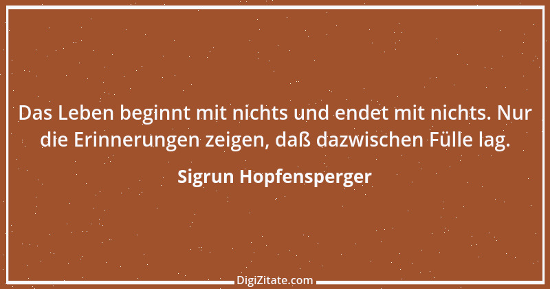 Zitat von Sigrun Hopfensperger 51