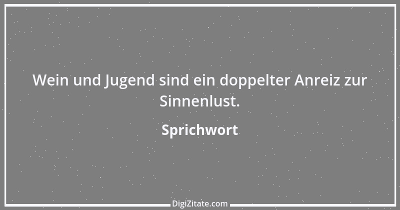 Zitat von Sprichwort 6875