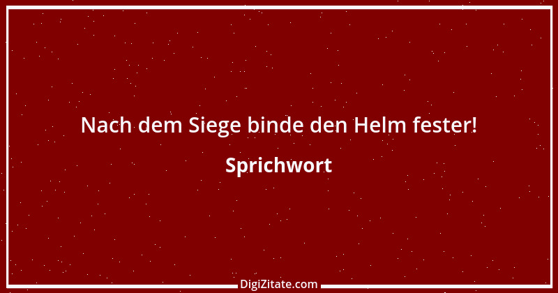 Zitat von Sprichwort 7875