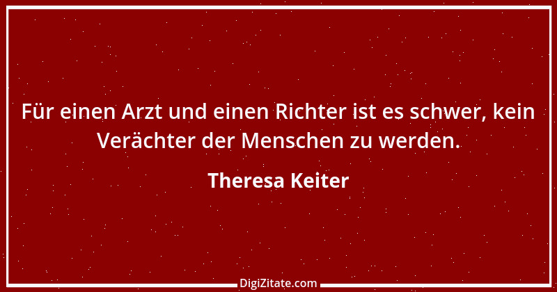 Zitat von Theresa Keiter 5