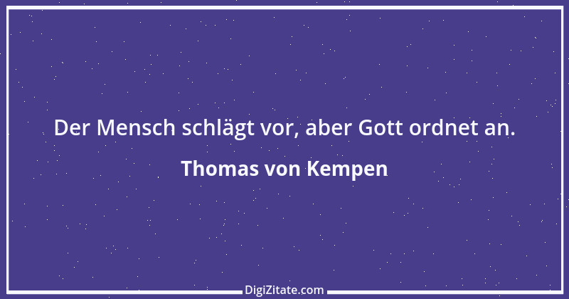 Zitat von Thomas von Kempen 45