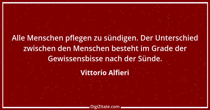 Zitat von Vittorio Alfieri 4