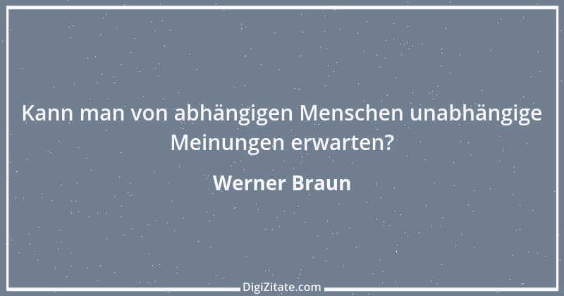 Zitat von Werner Braun 77