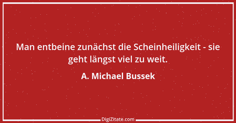 Zitat von A. Michael Bussek 155