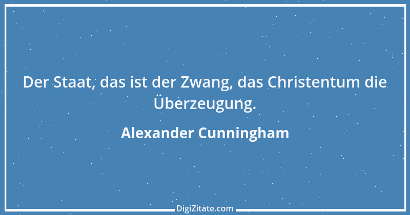 Zitat von Alexander Cunningham 1