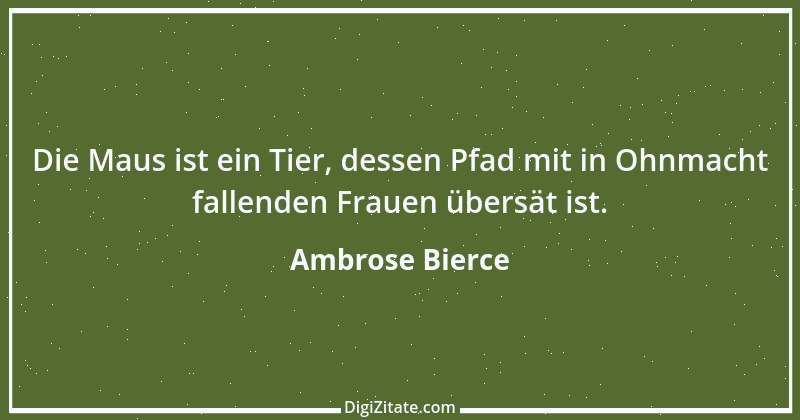 Zitat von Ambrose Bierce 114