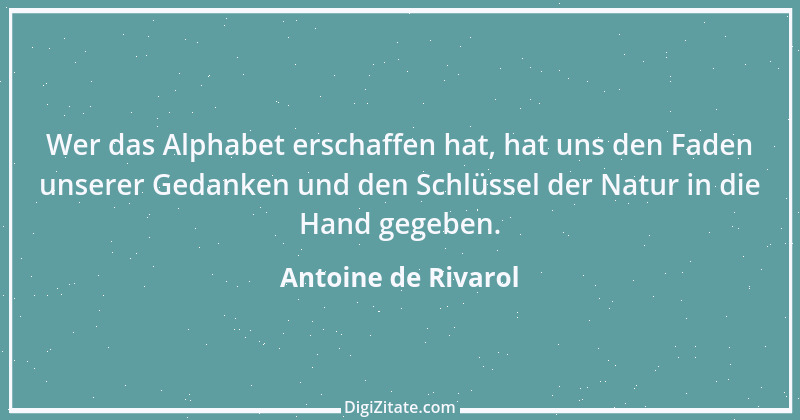 Zitat von Antoine de Rivarol 30