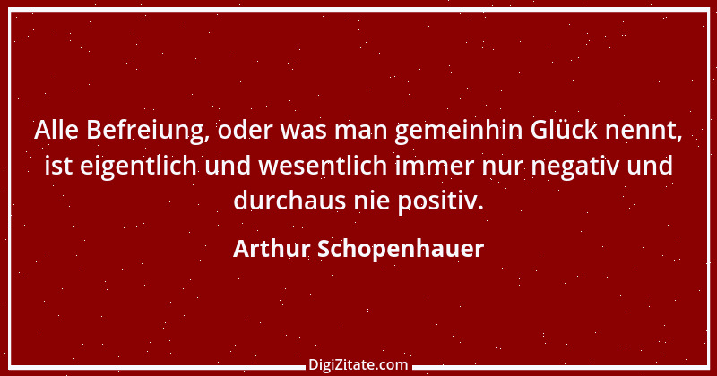 Zitat von Arthur Schopenhauer 750