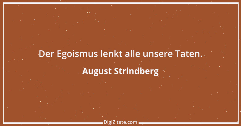 Zitat von August Strindberg 68