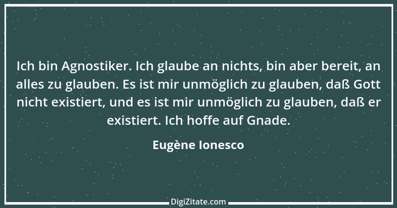 Zitat von Eugène Ionesco 17