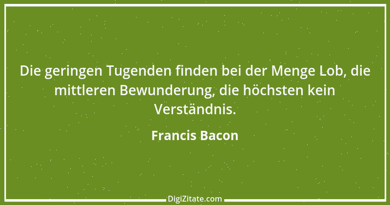 Zitat von Francis Bacon 138