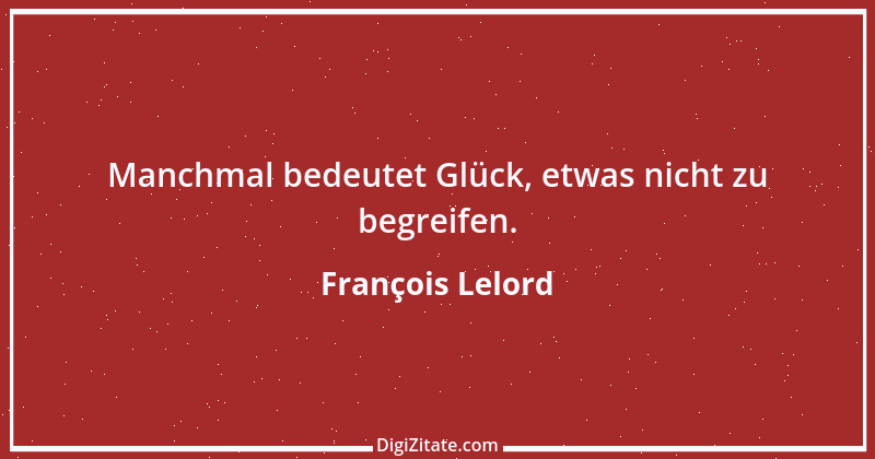 Zitat von François Lelord 2