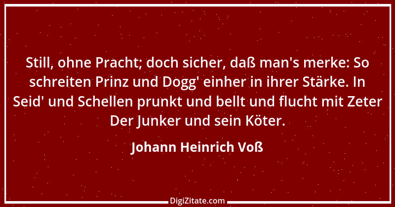 Zitat von Johann Heinrich Voß 12