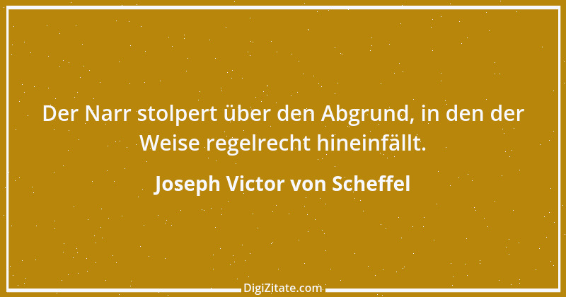 Zitat von Joseph Victor von Scheffel 78