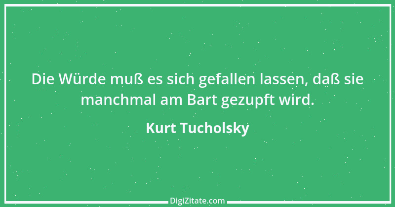 Zitat von Kurt Tucholsky 425