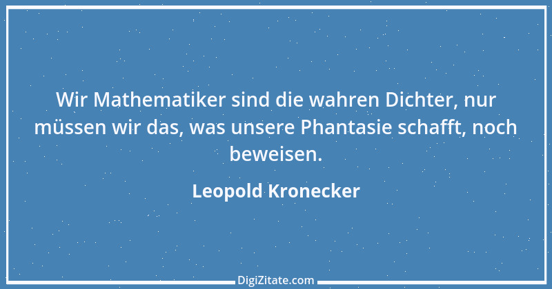 Zitat von Leopold Kronecker 1