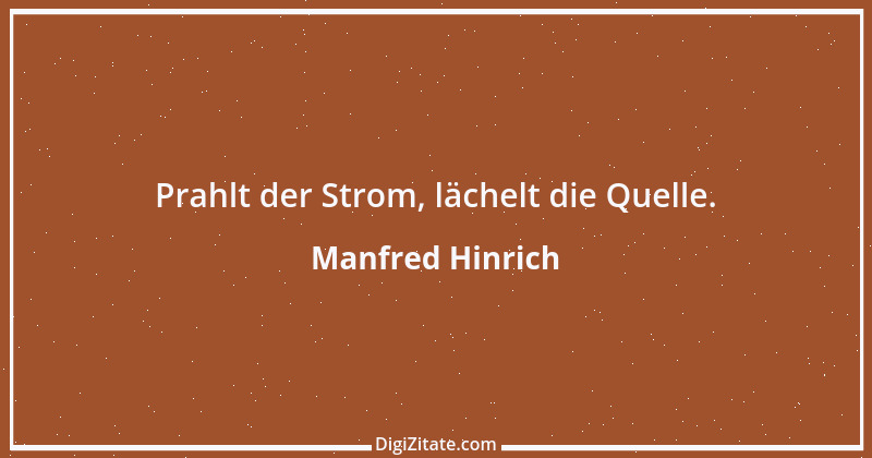 Zitat von Manfred Hinrich 1058