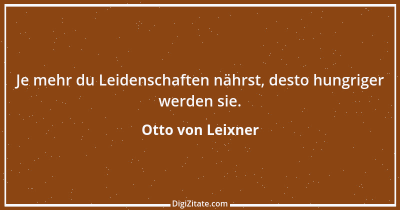 Zitat von Otto von Leixner 183