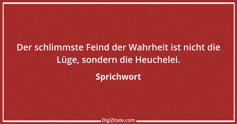 Zitat von Sprichwort 7876