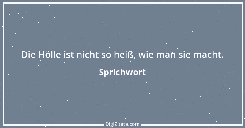 Zitat von Sprichwort 9876