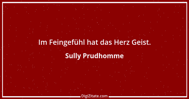 Zitat von Sully Prudhomme 45