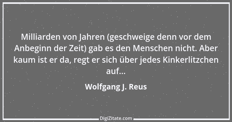 Zitat von Wolfgang J. Reus 724