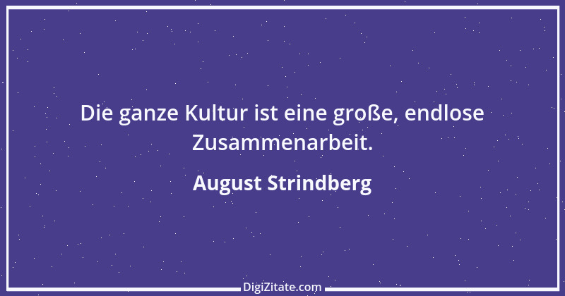 Zitat von August Strindberg 69