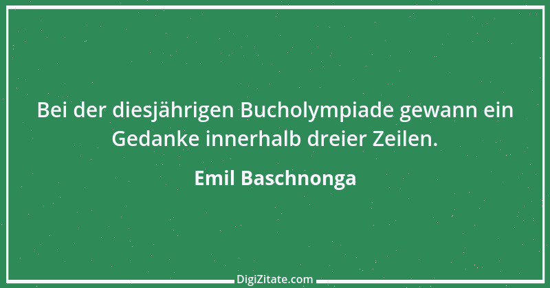 Zitat von Emil Baschnonga 281