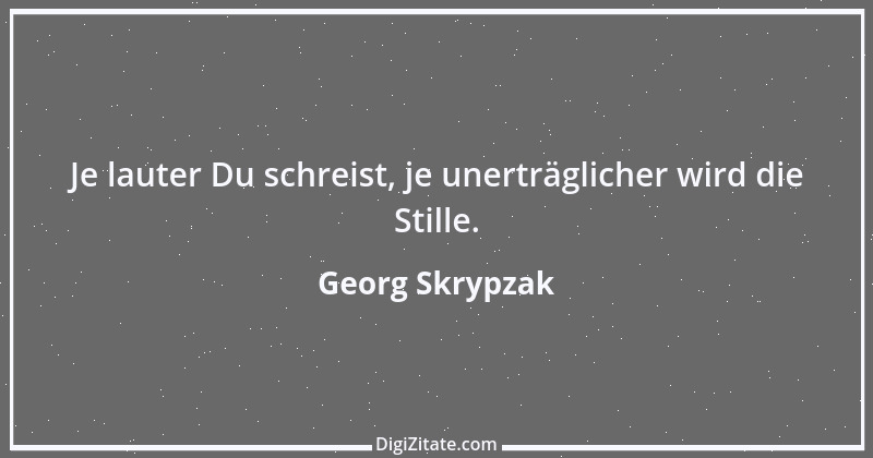 Zitat von Georg Skrypzak 19