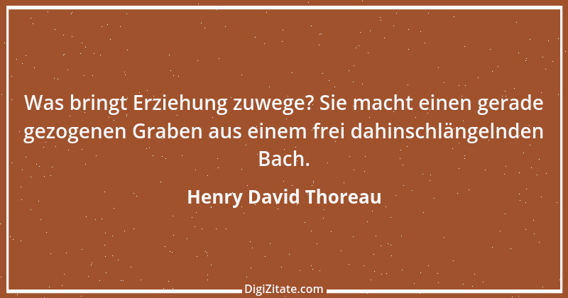 Zitat von Henry David Thoreau 128