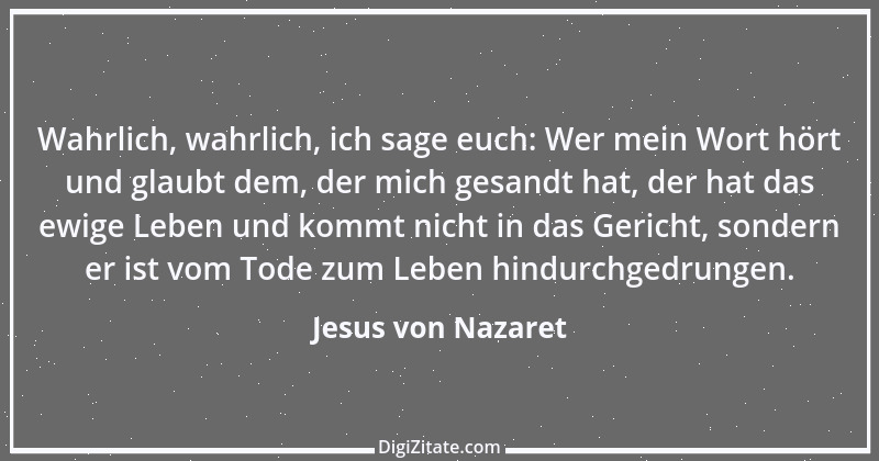 Zitat von Jesus von Nazaret 32