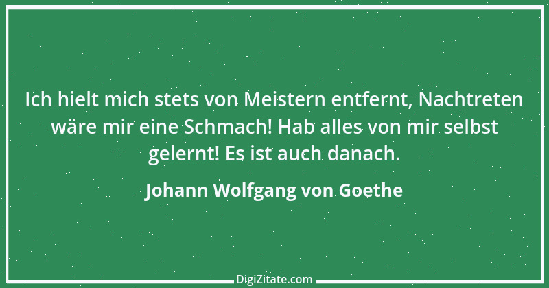 Zitat von Johann Wolfgang von Goethe 885