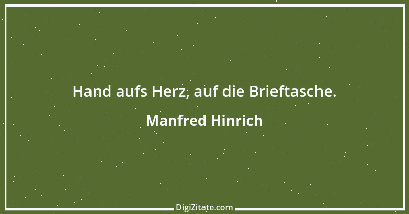 Zitat von Manfred Hinrich 2059