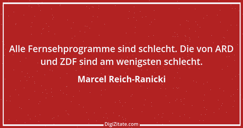 Zitat von Marcel Reich-Ranicki 63