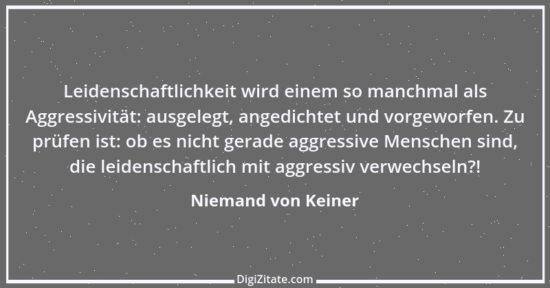 Zitat von Niemand von Keiner 27