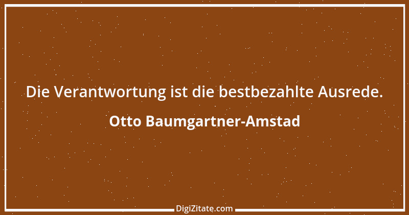 Zitat von Otto Baumgartner-Amstad 170