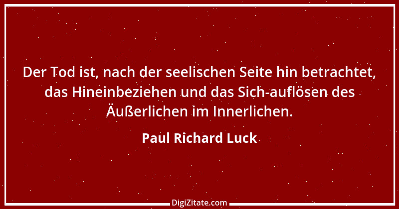 Zitat von Paul Richard Luck 124